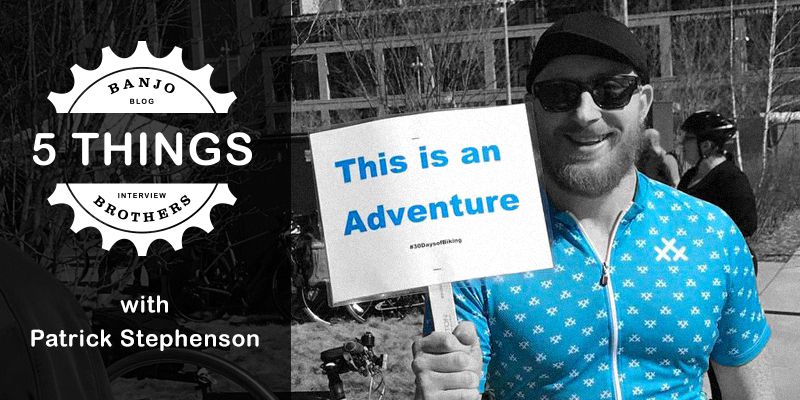 FIVE THINGS WITH: PATRICK STEPHENSON, EDITOR-IN-CHIEF JOYRIDE MAGAZINE, FOUNDER OF THE JOYFUL RIDER'S CLUB AND 30 DAYS OF BIKING
